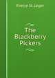 The Blackberry Pickers, Evelyn St. Leger 