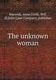 The unknown woman, Anne Warwick 