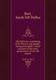 Old Silltown, something of its history and people : being principally a brief account of the early generations of the Sill family, Burt, Sarah Sill Welles 