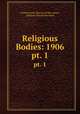 Religious Bodies: 1906. pt. 1, United States Bureau of the census, William Chamberlin Hunt 