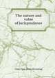 The nature and value of jurisprudence, Chan-Toon. [from old catalog] 