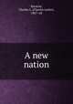 A new nation, Barstow, Charles L. (Charles Lester), 1867- ed 