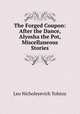 The Forged Coupon: After the Dance, Alyosha the Pot, Miscellaneous Stories, Лев Николаевич Толстой 