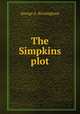 The Simpkins plot, Birmingham George A 