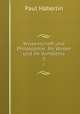 Wissenschaft und Philosophie: Ihr Wesen und ihr Verhltnis. 2, Paul Haberlin 
