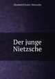 Der junge Nietzsche, Elisabeth Forster Nietzsche 