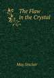 The Flaw in the Crystal, May Sinclair 