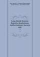 Long Island Sources: Reports, Resolutions, Authorizations, Surveys and .. 1, New York (N.Y .). Board of Water Supply, Charles Strauss , Jonas Waldo Smith 