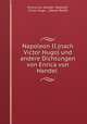 Napoleon II.(nach Victor Hugo) und andere Dichtungen von Enrica von Handel ., Enrica von Handel -Mazzetti, Victor Hugo , Johann Ranftl 