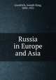 Russia in Europe and Asia, Goodrich, Joseph King, 1850-1921 