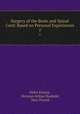 Surgery of the Brain and Spinal Cord: Based on Personal Experiences. 2, Fedor Krause, Herman Arthur Haubold, Max Thorek 