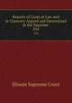 Reports of Cases at Law and in Chancery Argued and Determined in the Supreme .. 254, Illinois Supreme Court 