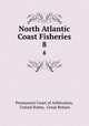 North Atlantic Coast Fisheries. 8, Permanent Court of Arbitration, United States, Great Britain 
