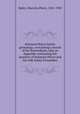 Solomon Peirce family genealogy; containing a record of his descendants, also an Appendix containing the ancestry of Solomon Peirce and his wife Amity Fessenden, Bailey, Marietta Peirce, 1841-1920 
