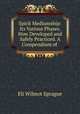 Spirit Mediumship: Its Various Phases. How Developed and Safely Practiced. A Compendium of ., Eli Wilmot Sprague 