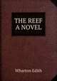 THE REEF A NOVEL, Edith Wharton 