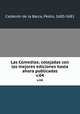 Las Comedias; cotejadas con las mejores ediciones hasta ahora publicadas. v.04, Pedro Calderon de la Barca 
