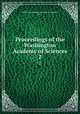 Proceedings of the Washington Academy of Sciences. 2, Washington Academy of Sciences (Washington, D.C.) 