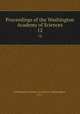 Proceedings of the Washington Academy of Sciences. 12, Washington Academy of Sciences (Washington, D.C.) 