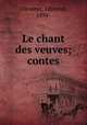 Le chant des veuves; contes, Glesener, Edmond, 1894- 