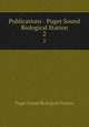 Publications - Puget Sound Biological Station. 2, Puget Sound Biological Station 