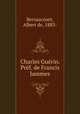 Charles Guerin. Pref. de Francis Jammes, Bersaucourt, Albert de, 1883- 