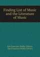 Finding List of Music and the Literature of Music, San Francisco Public Library, San Francisco Public Library 