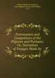 Forerunners and Competitors of the Pilgrims and Puritans: Or, Narratives of Voyages Made by ., Charles Herbert Levermore, New England Society of Brooklyn, N .Y. 