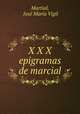 X X X epigramas de marcial, Jose Maria Vigil Martial 