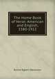 The Home Book of Verse: American and English, 1580-1912, Burton Egbert Stevenson 