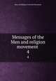 Messages of the Men and religion movement . 4, Men and Religion Forward Movement 