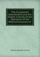 The Fourteenth Amendment and the States: A Study of the Operation of the Restraint Clauses of ., Charles Wallace Collins 