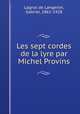 Les sept cordes de la lyre par Michel Provins, Lagros de Langeron, Gabriel, 1861-1928 
