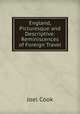 England, Picturesque and Descriptive: Reminiscences of Foreign Travel, Joel Cook 