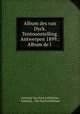 Album des van Dyck. Tentoonstelling. Antwerpen 1899.: Album de l ., Antwerp Van Dyck exhibition, Antwerp , Van Dyck exhibition 