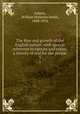 The Rise and growth of the English nation; with special reference to epochs and crises, a history of and for the people. 3, Aubrey, William Hickman Smith, 1848-1916 