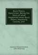 Buck Peters, Ranchman: Being the Story of what Happened when Buck Peters, Hopalong Cassidy, and ., Clarence Edward Mulford, John Wood Clay 