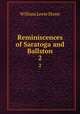 Reminiscences of Saratoga and Ballston. 2, Stone, William Leete 