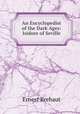 An Encyclopedist of the Dark Ages: Isidore of Seville, Ernest Brehaut 