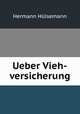 Ueber Vieh-versicherung., Hermann Hulsemann 
