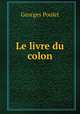 Le livre du colon, Georges Poulet 