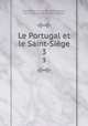 Le Portugal et le Saint-Sige. 3, Patrice Mac Swiney de Mashanaglass, Patrice Macswiney de Mashanaglass 