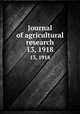 Journal of agricultural research. 13, 1918, United States. Dept. of Agriculture,Association of American Agricultural Colleges and Experiment Stations,Association of Land-Grant Colleges and Universities,Association of Land-Grant Colleges 