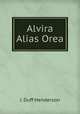 Alvira Alias Orea, J. Duff Henderson 