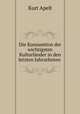 Die Konsumtion der wichtigsten Kulturlander in den letzten Jahrzehnten ., Kurt Apelt 