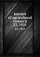 Journal of agricultural research. 22, 1921, United States. Dept. of Agriculture,Association of American Agricultural Colleges and Experiment Stations,Association of Land-Grant Colleges and Universities,Association of Land-Grant Colleges 