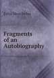 Fragments of an Autobiography, Felix Moscheles 