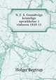 N. F. S. Grundtvigs kristelige opv?kkelse: i vinteren 1810-11, Holger Begtrup 