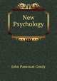 New Psychology ., John Pancoast Gordy 