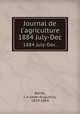 Journal de l`agriculture. 1884 July-Dec., Barral, J.-A (Jean-Augustin), 1819-1884 
